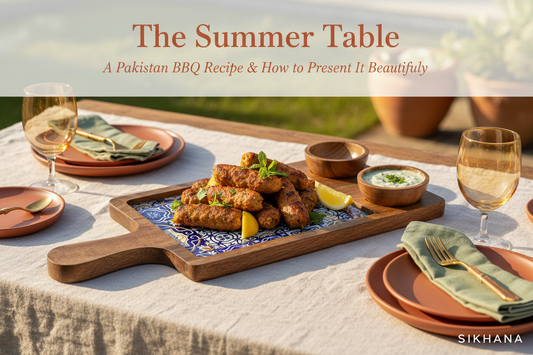 The Summer Table: A Pakistani BBQ Recipe & How to Present It Beautifully